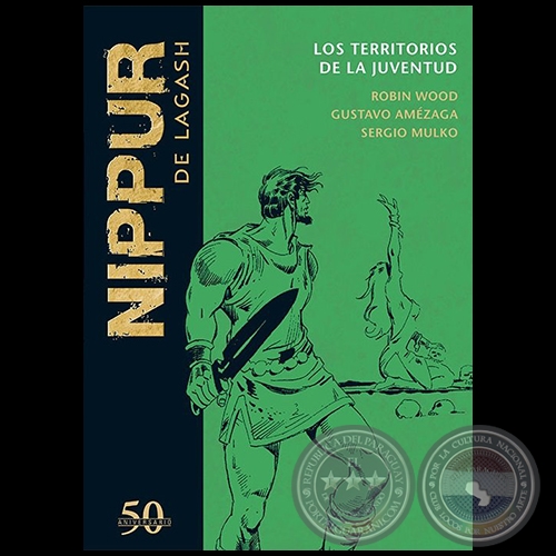 NIPPUR DE LAGASH N° 54 - LOS TERRITORIOS DE LA JUVENTUD - Guion: ROBIN WOOD - Octubre 2019 